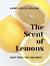 The Scent of Lemons, Part Two: The Far West - The Scent of Lemons