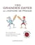 150 grandes dates de l'histoire de France