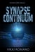 Synapse Continuum - Alpha Core Saga, #3