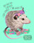 Watch This Possum Blossom