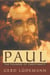 Paul - The Founder of Christianity