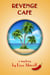 Revenge Cafe