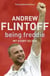 Being Freddie: My Story so Far - The Makings of an Incredible Career