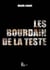 Les Bourdain de la Teste - Roman régional