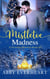 Mistletoe Madness - Christmas Mountain RomComs