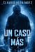 Un caso más