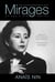Mirages: The Unexpurgated Diary of Anais Nin, 1939-1947