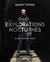 Les explorations nocturnes - Histoire, aventure, frisson
