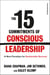 The 15 Commitments of Conscious Leadership - A New Paradigm for Sustainable Success