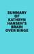 Summary of Kathryn Hansen's Brain Over Binge