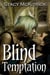 Blind Temptation - Bitten by Love, #3