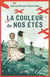 La couleur de nos étés
