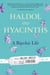 Haldol and Hyacinths - A Bipolar Life