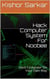 Hack Computer System For Noobee