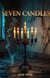 Seven candles - Seven Candles Saga, #1