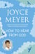 How to Hear From God - Learn to Know His Voice and Make Right Decisions