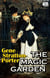 The Magic Garden. Illustrated