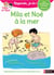 Regarde, je lis - Mila et Noé à la mer - Lecture CP Niveau 3