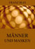 Männer und Masken