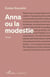 Anna ou la modestie