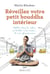 Réveillez votre petit bouddha intérieur - REVEILLEZ VOTRE PETIT BOUDDHA INTE [NUM]