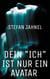 Dein "Ich" ist nur ein Avatar - Das Geheimnis des Freien Willens und was die Zeit wirklich ist