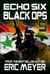 Echo Six: Black Ops 5 - Echo Six, #5