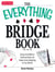 The Everything Bridge Book - Easy-to-follow instructions to have you playing in no time!