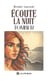Écoute la nuit tomber