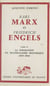 Karl Marx et Friedrich Engels : leur vie et leur œuvre (4) - La formation du matérialisme historique, 1845-1846