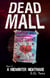 A Midwinter Nightmare - Dead Mall, #5