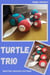 Turtle Trio - Written Crochet Pattern