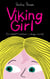 Viking girl - Ou comment l'Eurovision a changé ma vie