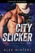 City Slicker - Pistol Creek, #1
