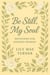 Be Still My Soul: Devotions for Anxious Women