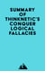 Summary of Thinknetic's Conquer Logical Fallacies