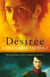 Desiree - The most popular historical romance since GONE WITH THE WIND