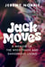 Jack Moves: A Memoir of the Weed Trade and Dangerous Living
