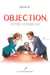 Objection, votre honneur !