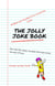 Jolly Jokes: A Hilarious Collection to Brighten Your Day!