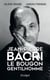 Jean-Pierre Bacri - Le bougon gentilhomme - Le Bougon Gentilhomme