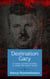 Destination Gacy - A Cross-Country Journey to Shake the Devil's Hand