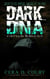 Bound to the Vampire, Desired by the Pack: Dark DNA Complete Box Set: A Paranormal Vampire Urban Fantasy - Dark DNA