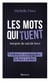 Les mots qui tuent. Autopsie du suicide forcé