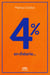 4% - en théorie…
