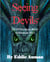 Seeing Devils: An IPMA Adventure for Halloween 2013 - IPMA Shorts (Institute for the Preservation of Magical Artifacts), #2