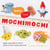 Teeny-Tiny Mochimochi - More Than 40 Little Bitty Minis to Knit, Wear, and Give