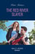 The Red River Slayer