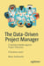The Data-Driven Project Manager - A Statistical Battle Against Project Obstacles
