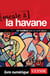 Escale à La Havane